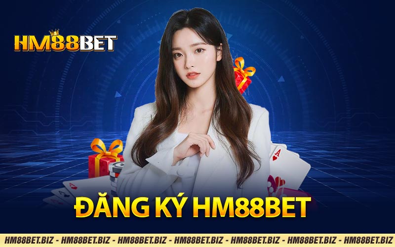 Đăng ký HM88BET