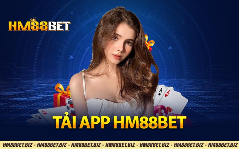 Tải app HM88BET