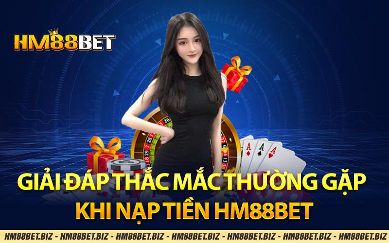 nạp tiền HM88BET